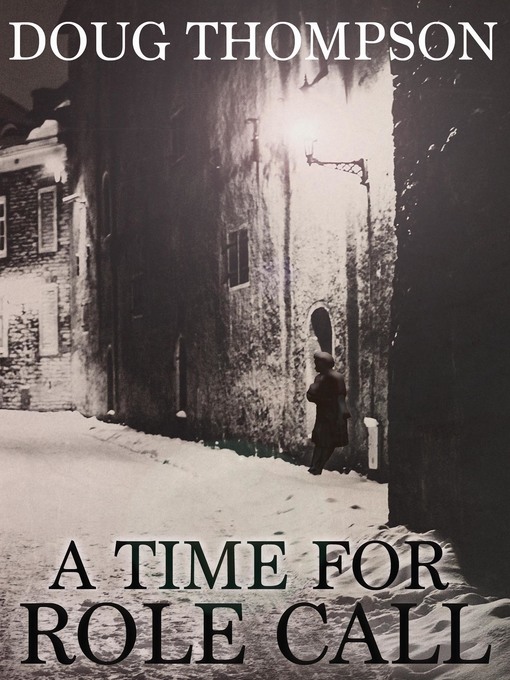 Title details for A Time for Role Call by Doug Thompson - Available